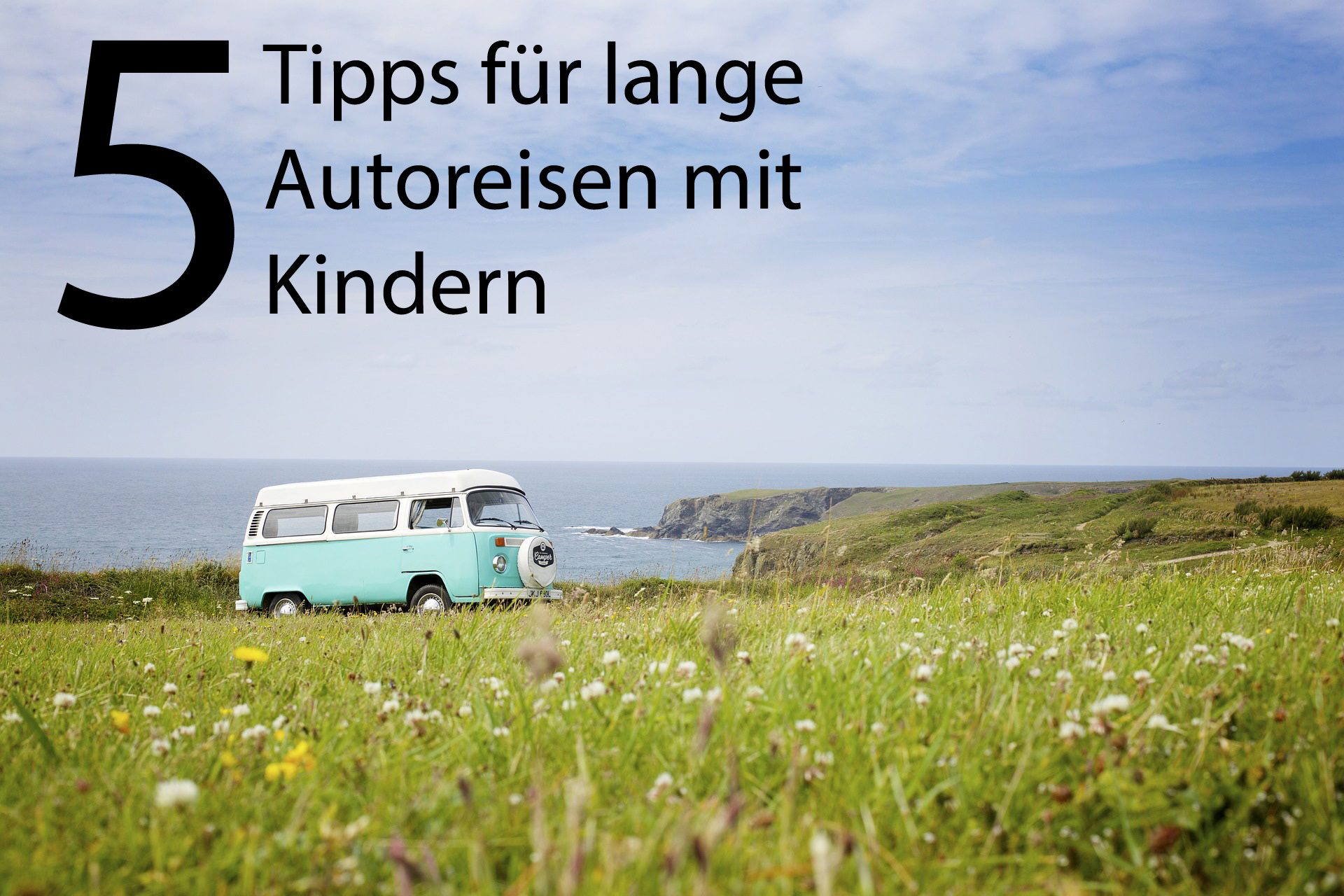 Autoreisen mit Kindern
